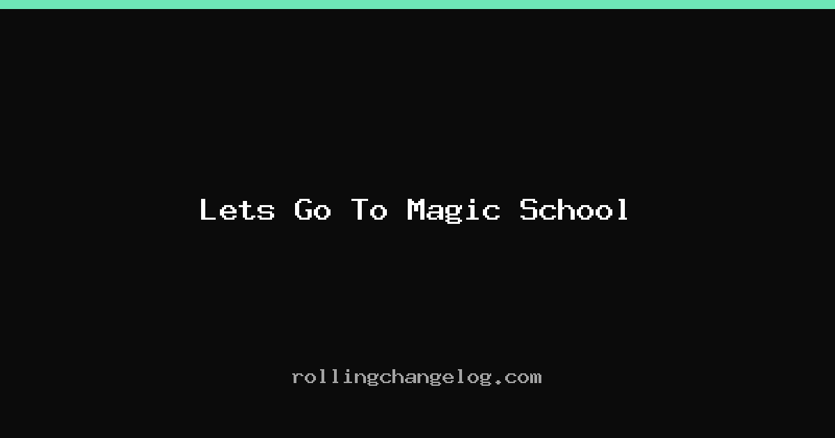Lets Go To Magic School cover