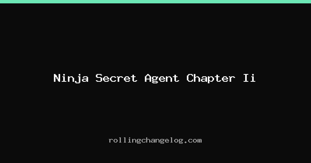 Ninja Secret Agent Chapter Ii cover