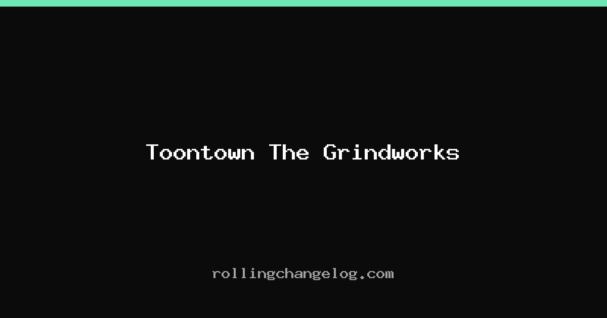 Toontown The Grindworks cover