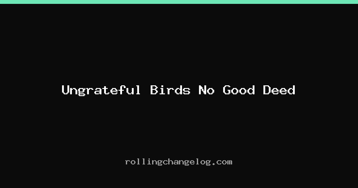 Ungrateful Birds No Good Deed cover
