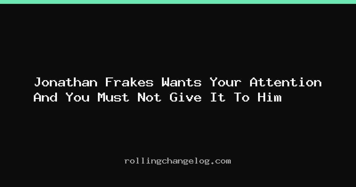 Jonathan Frakes Wants Your Attention And You Must Not Give It To Him cover
