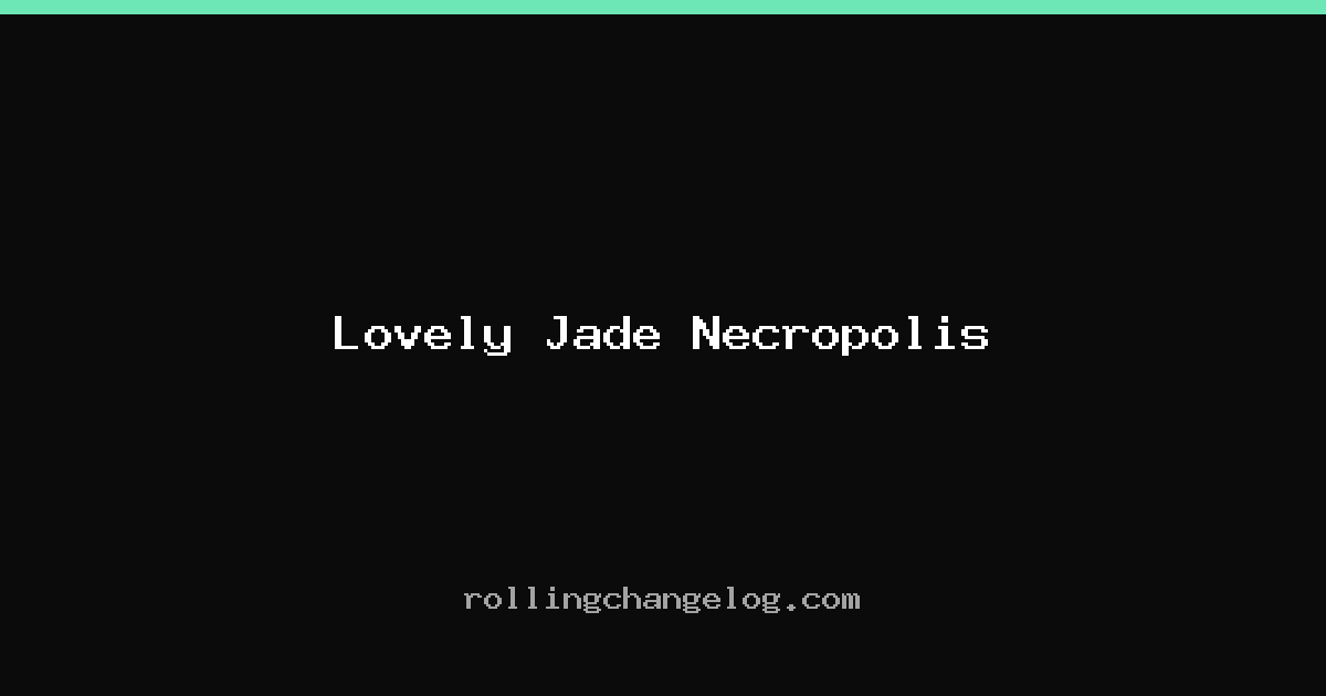 Lovely Jade Necropolis cover