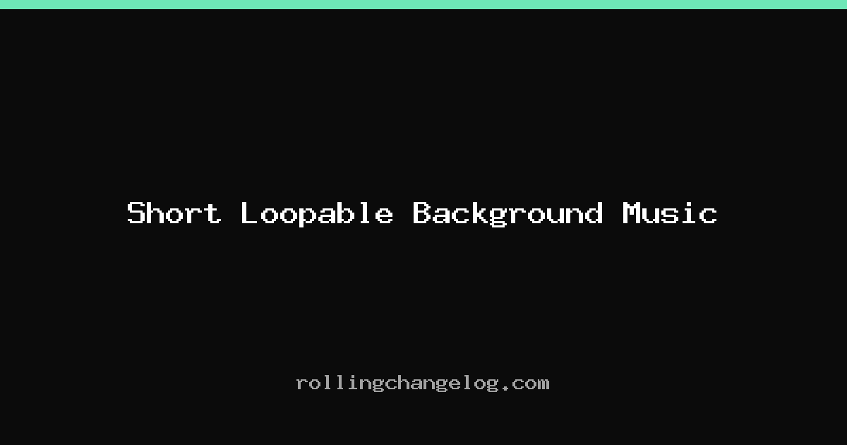 Short Loopable Background Music cover