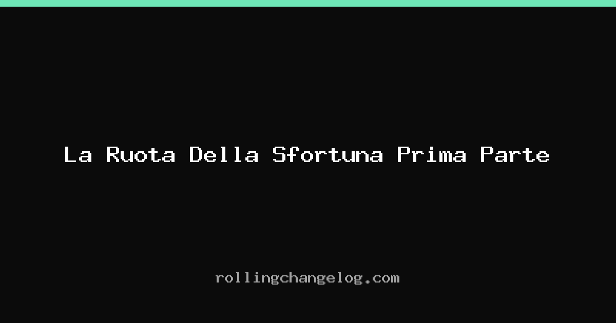 La Ruota Della Sfortuna Prima Parte cover