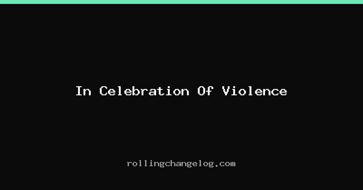 In Celebration Of Violence cover
