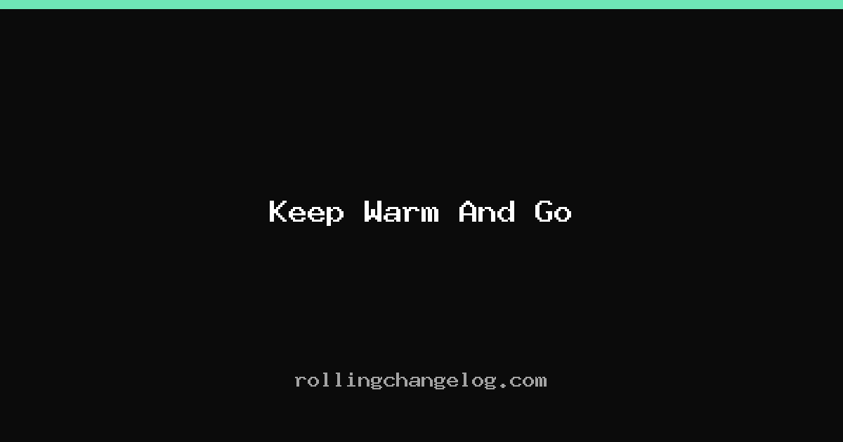 Keep Warm And Go cover