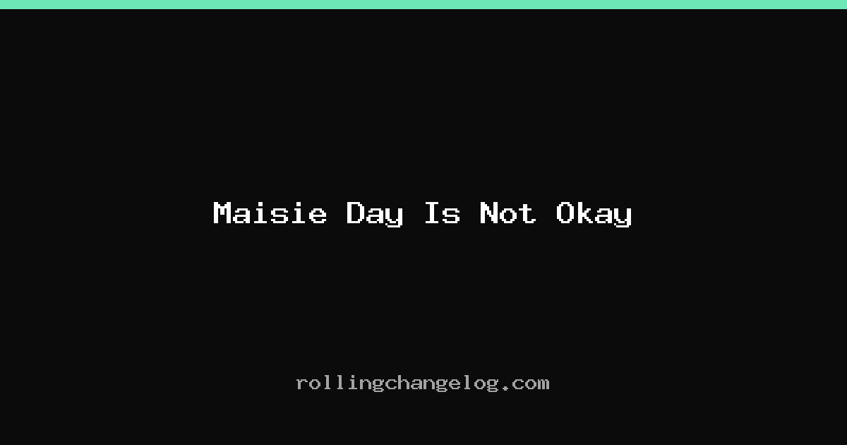 Maisie Day Is Not Okay cover