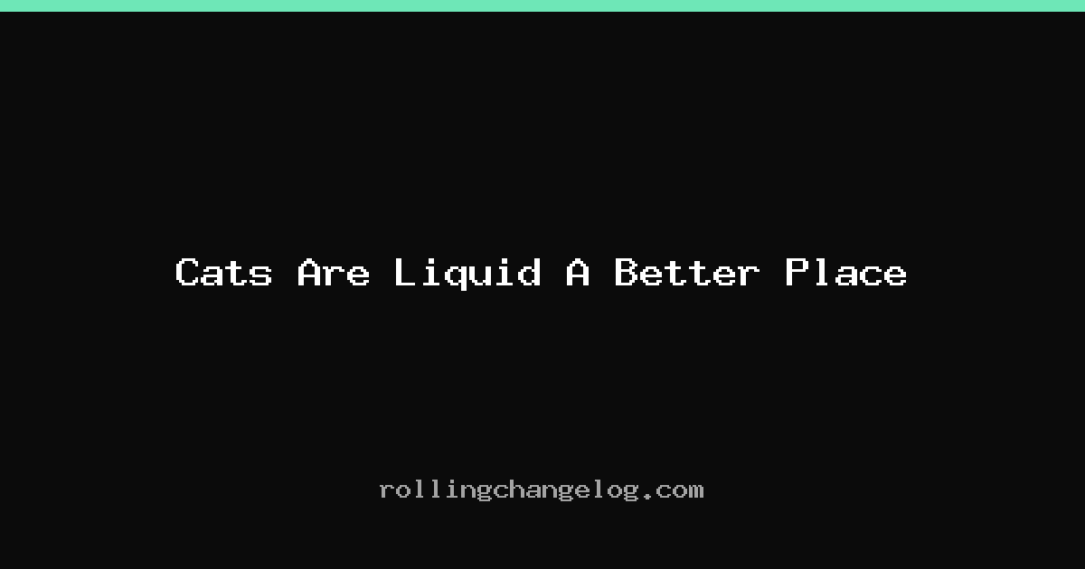Cats Are Liquid A Better Place cover