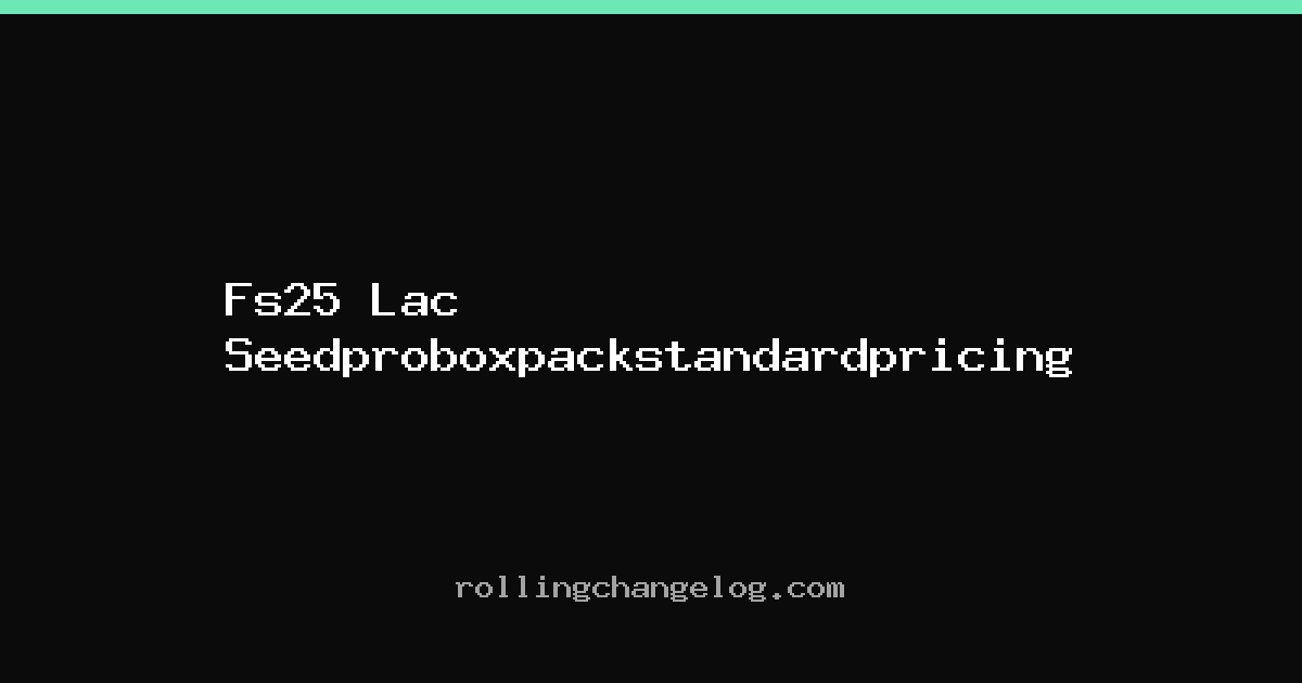 Fs25 Lac Seedproboxpackstandardpricing cover