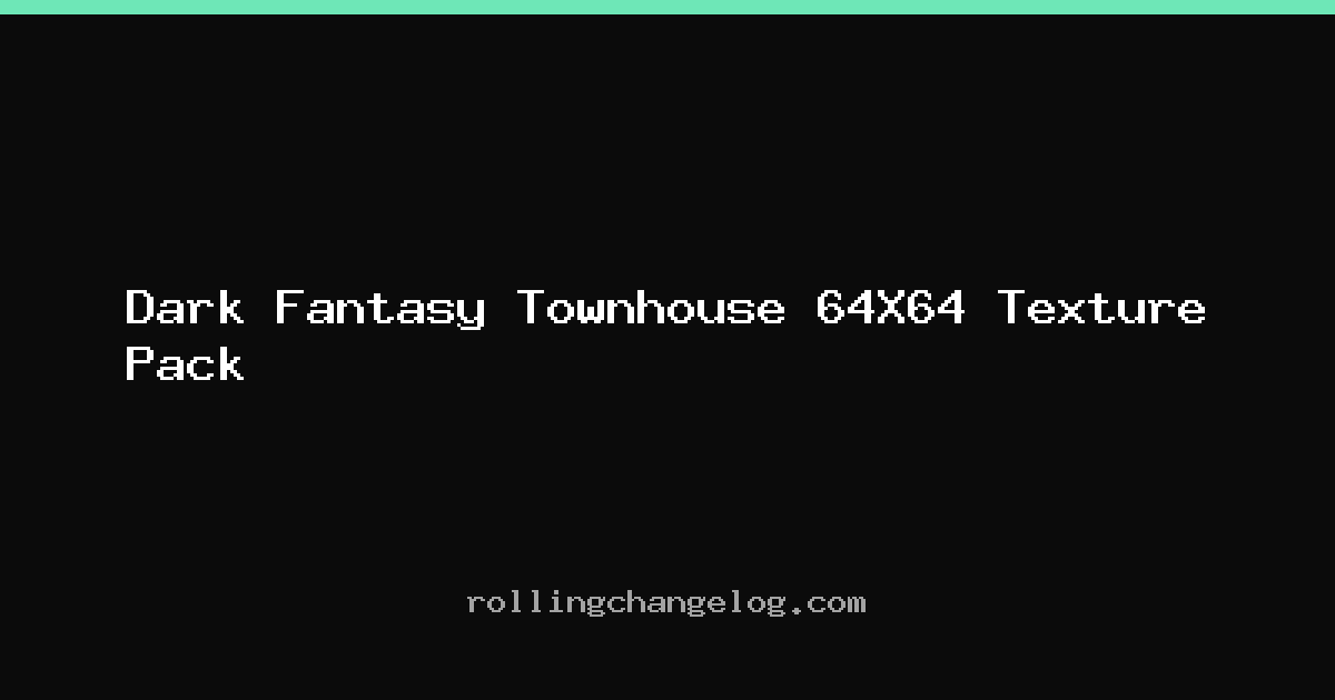 Dark Fantasy Townhouse 64X64 Texture Pack cover
