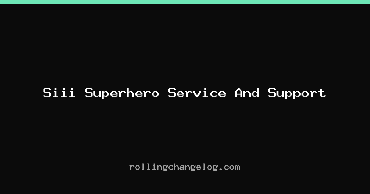 Siii Superhero Service And Support cover