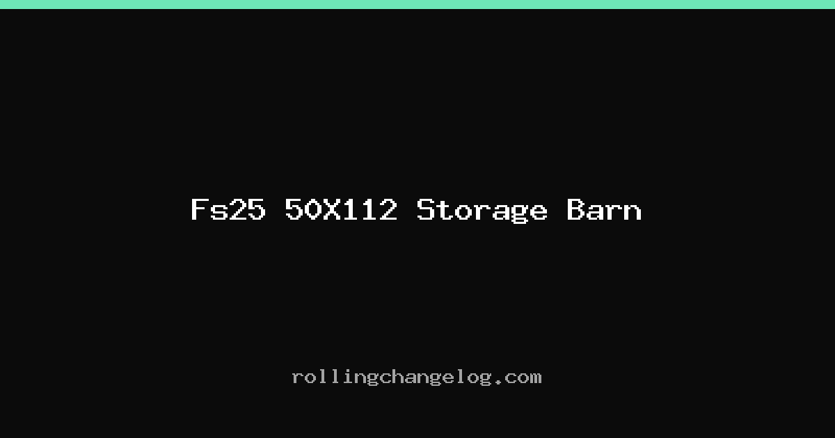 Fs25 50X112 Storage Barn cover