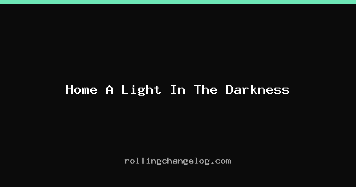 Home A Light In The Darkness cover