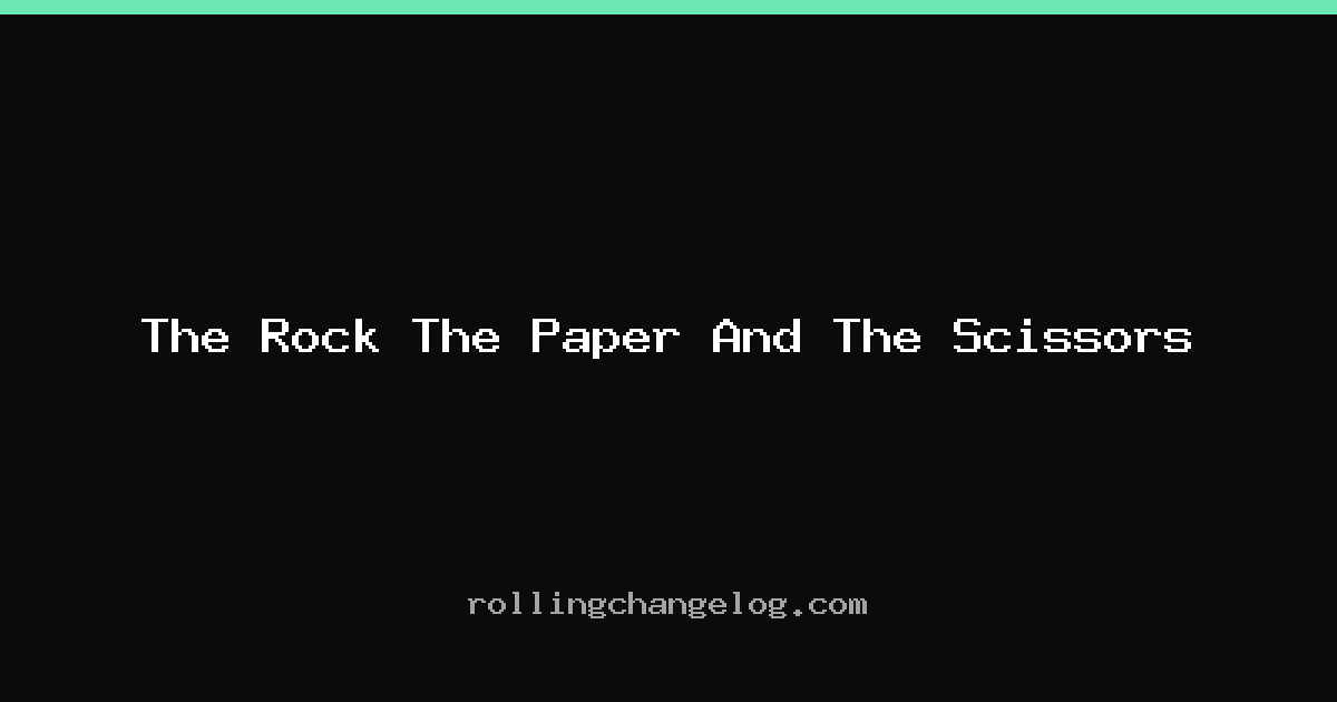 The Rock The Paper And The Scissors cover