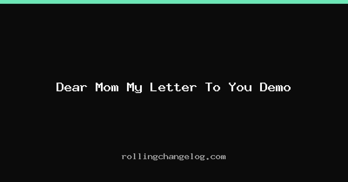 Dear Mom My Letter To You Demo cover