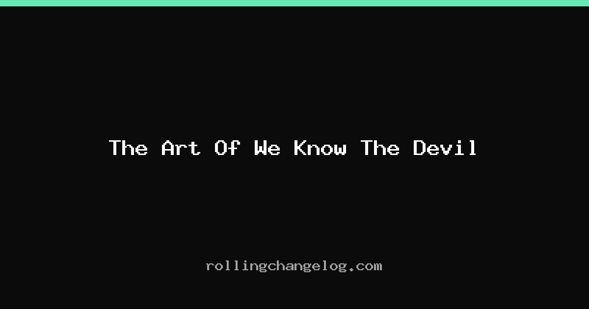 The Art Of We Know The Devil cover