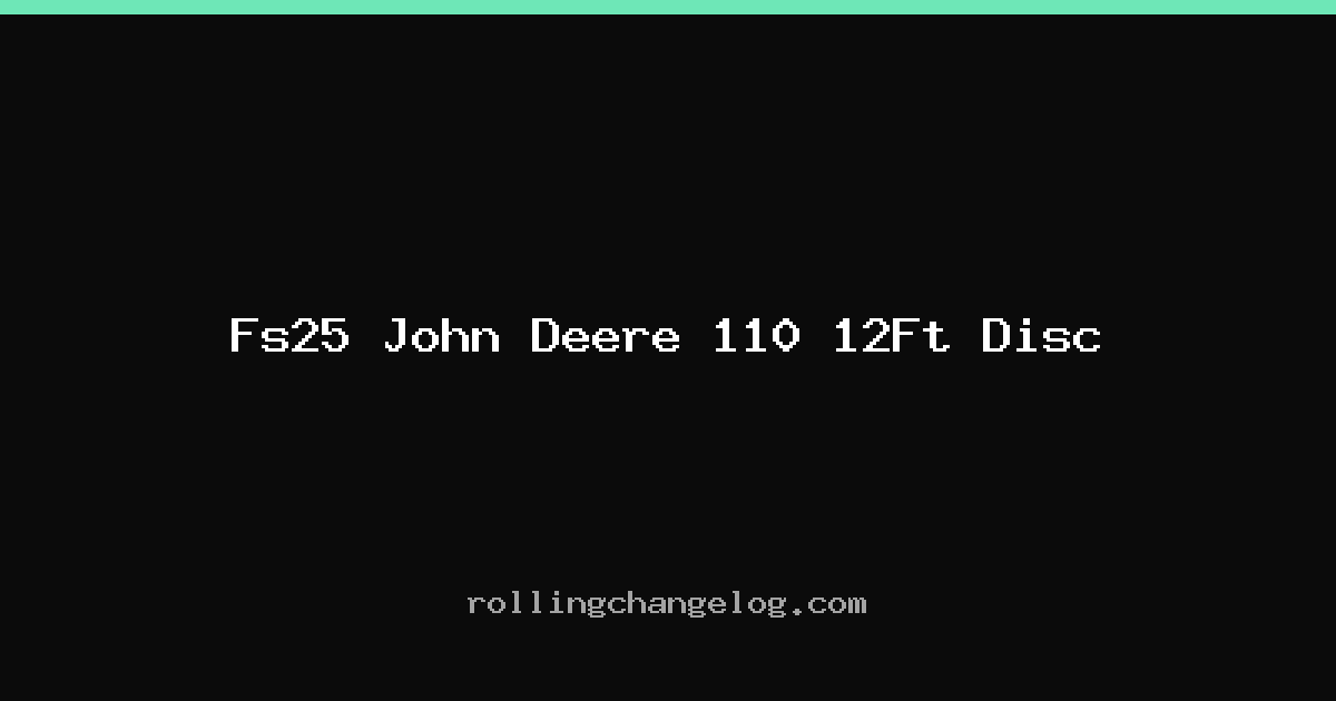 Fs25 John Deere 110 12Ft Disc cover