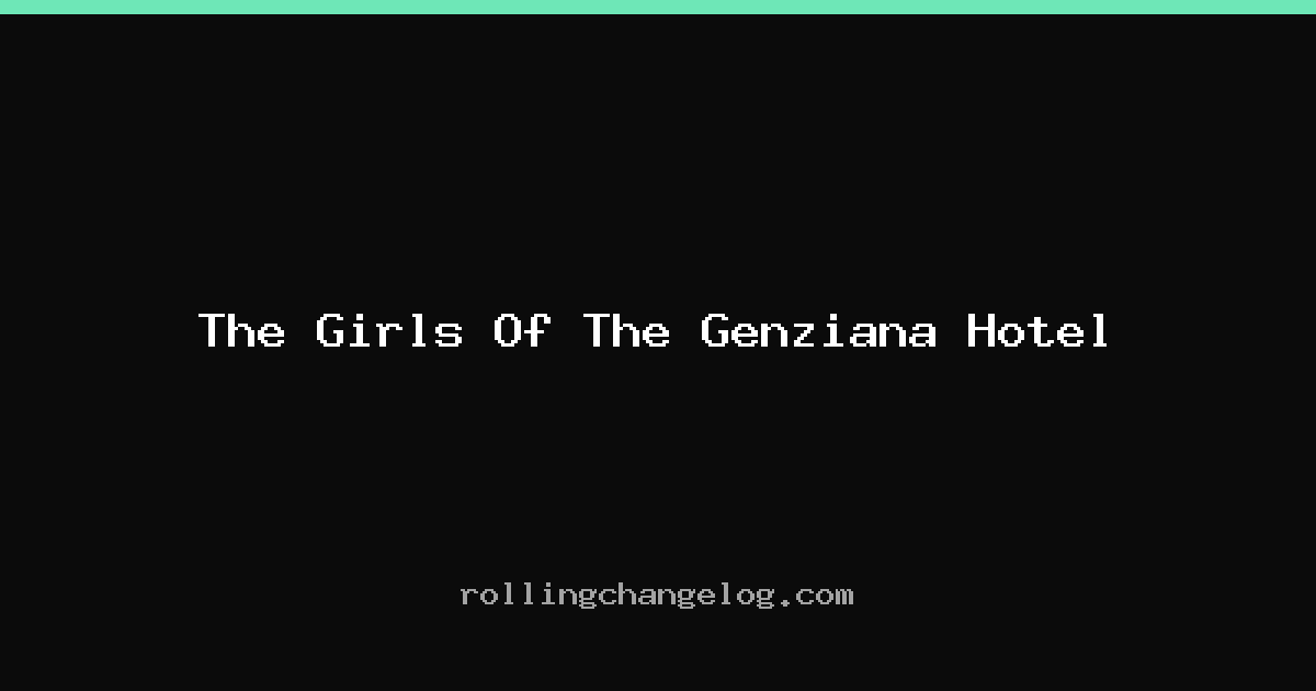 The Girls Of The Genziana Hotel cover