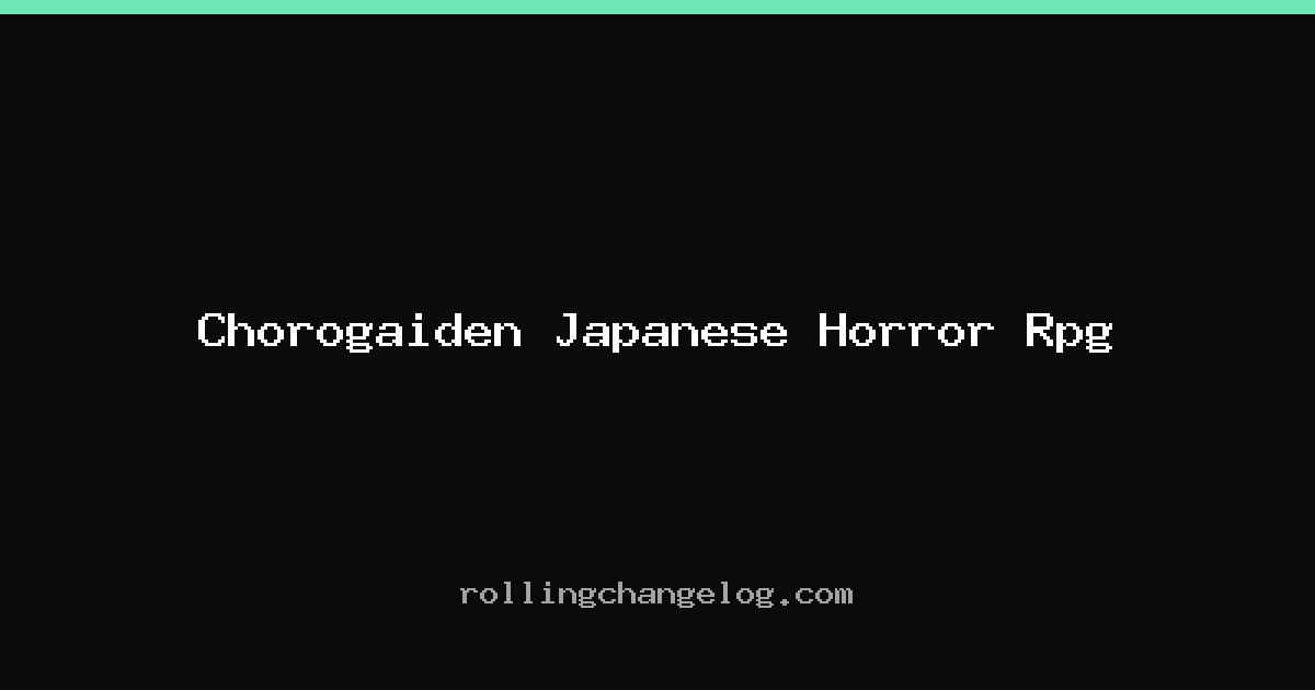 Chorogaiden Japanese Horror Rpg cover