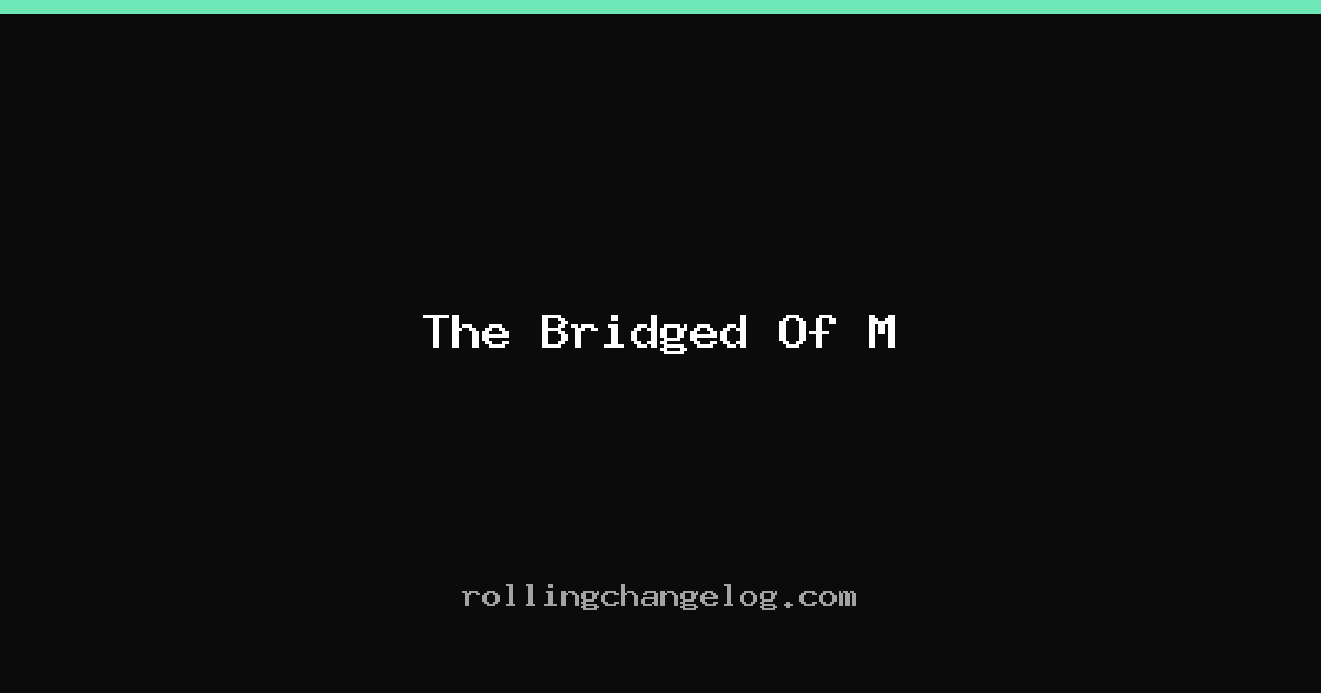 The Bridged Of M cover