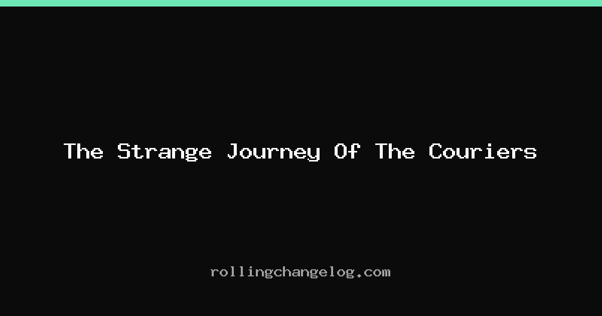 The Strange Journey Of The Couriers cover