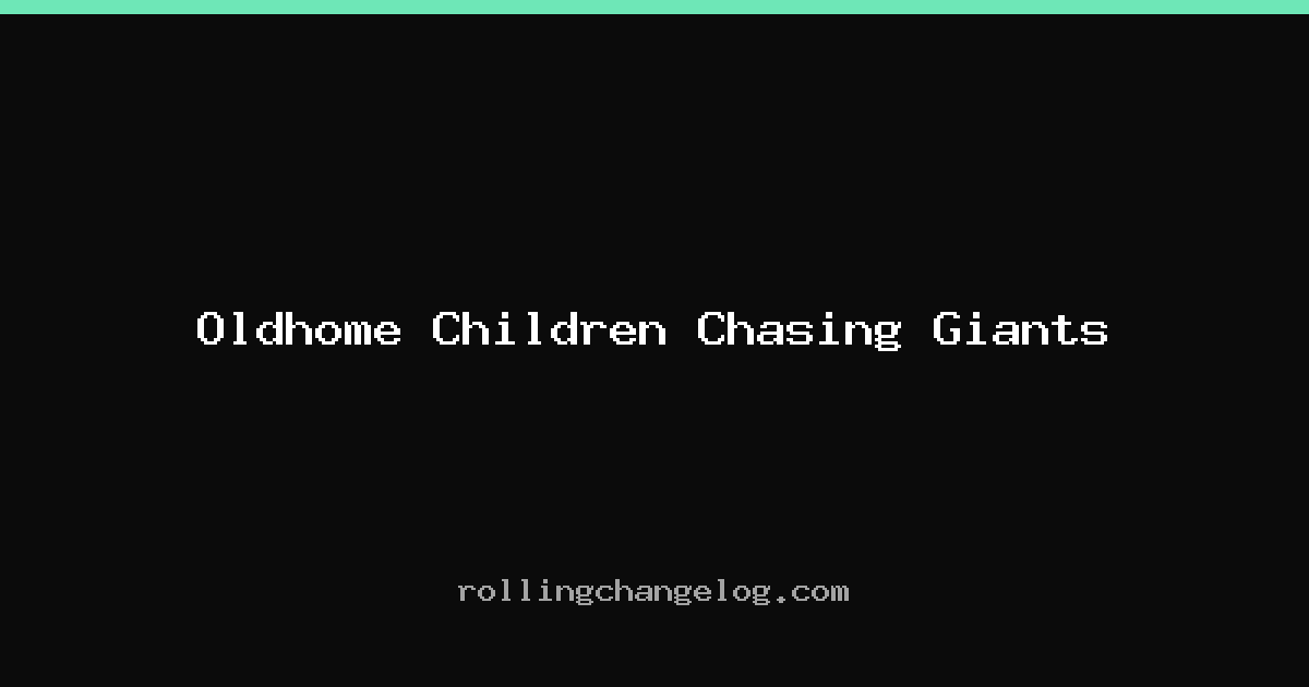 Oldhome Children Chasing Giants cover
