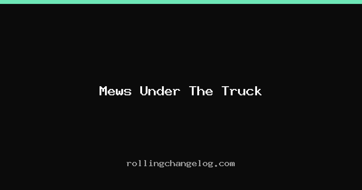 Mews Under The Truck cover
