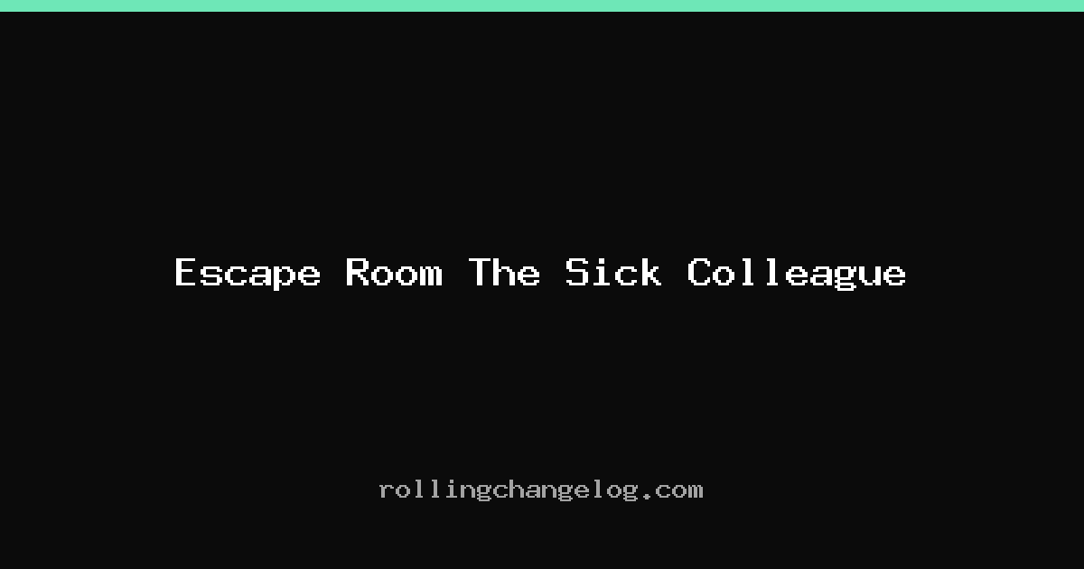 Escape Room The Sick Colleague cover