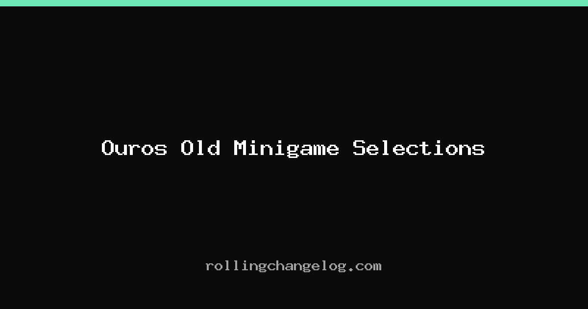 Ouros Old Minigame Selections cover
