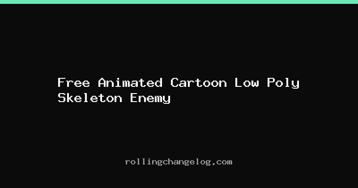 Free Animated Cartoon Low Poly Skeleton Enemy cover