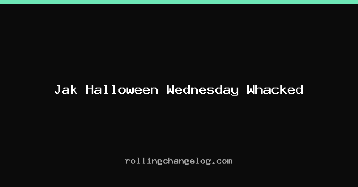 Jak Halloween Wednesday Whacked cover