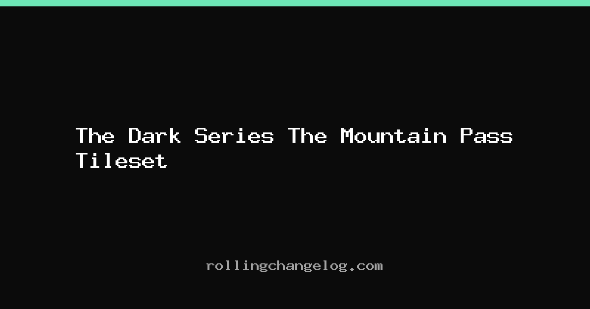 The Dark Series The Mountain Pass Tileset cover