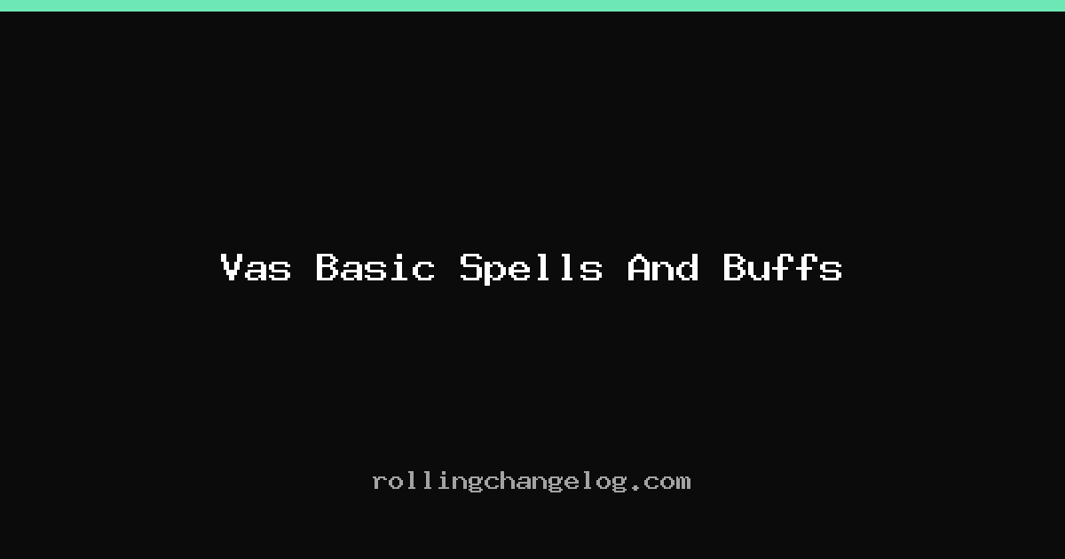 Vas Basic Spells And Buffs cover