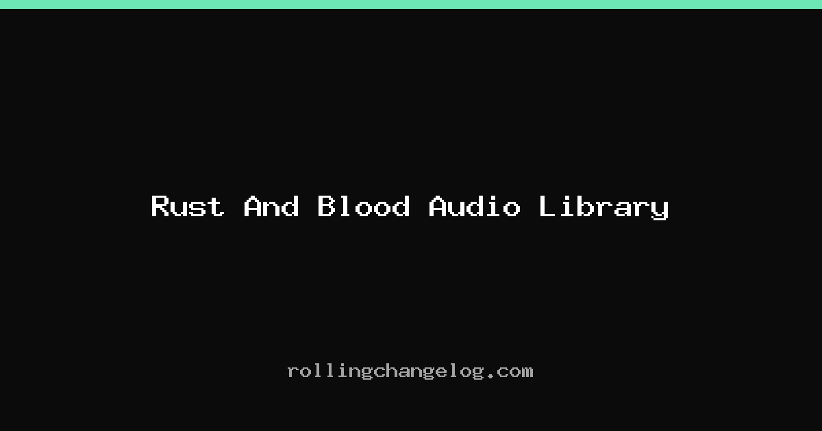 Rust And Blood Audio Library cover