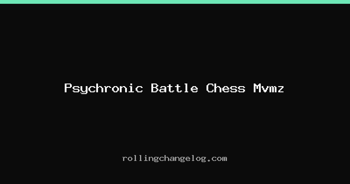 Psychronic Battle Chess Mvmz cover