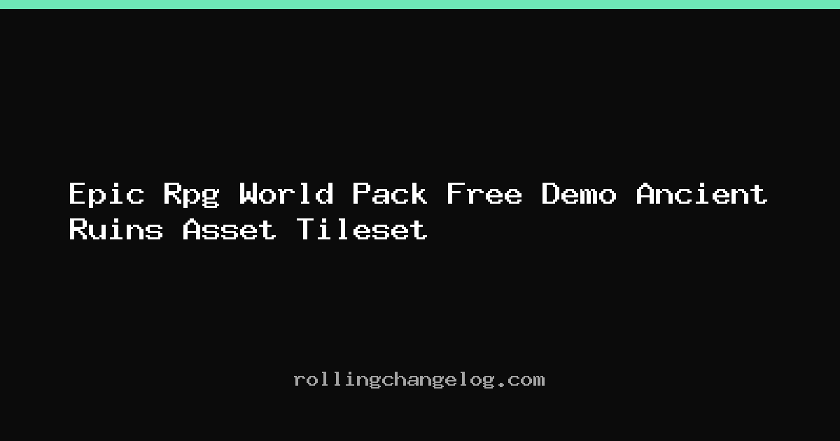 Epic Rpg World Pack Free Demo Ancient Ruins Asset Tileset cover