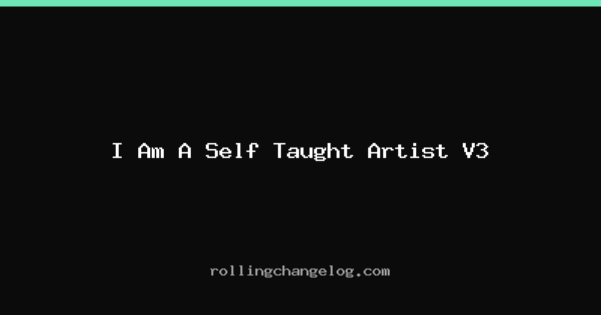 I Am A Self Taught Artist V3 cover