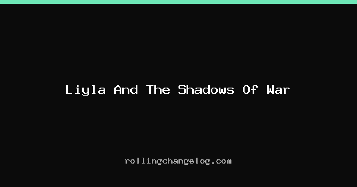 Liyla And The Shadows Of War cover
