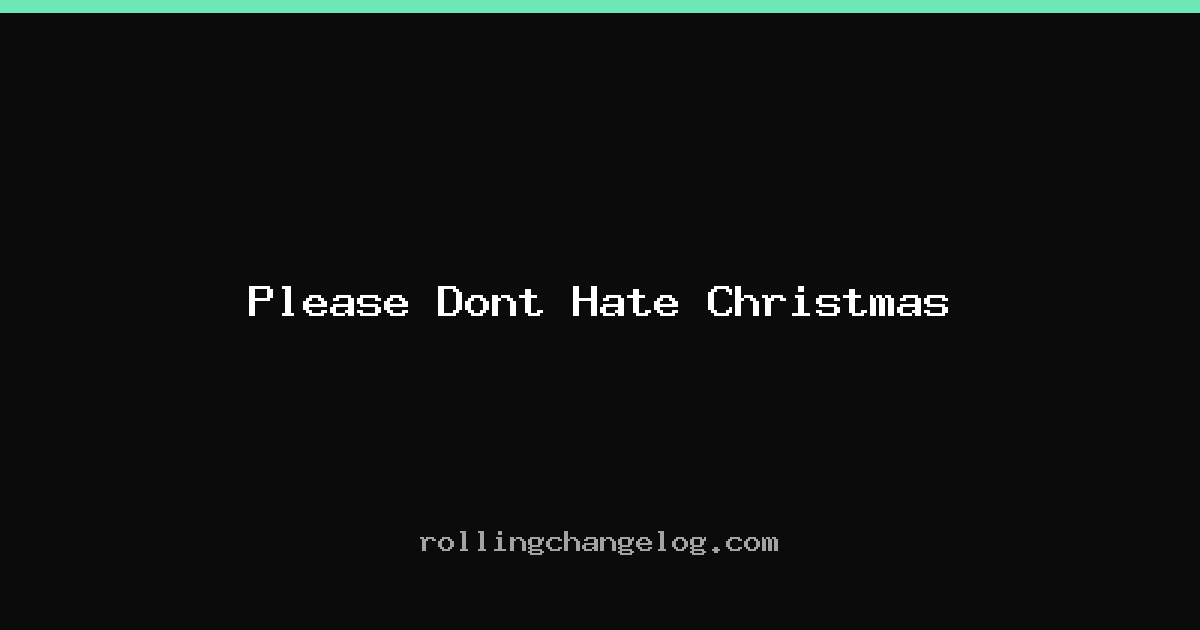 Please Dont Hate Christmas cover