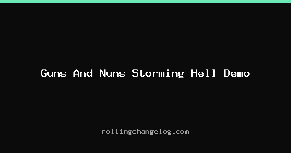 Guns And Nuns Storming Hell Demo cover