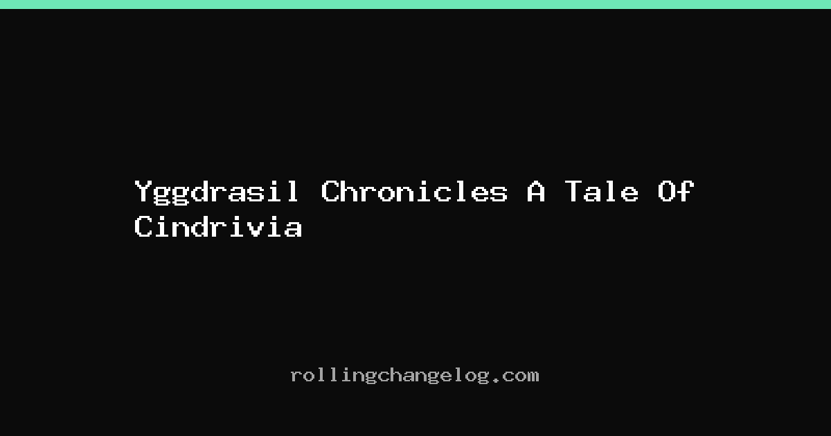 Yggdrasil Chronicles A Tale Of Cindrivia cover
