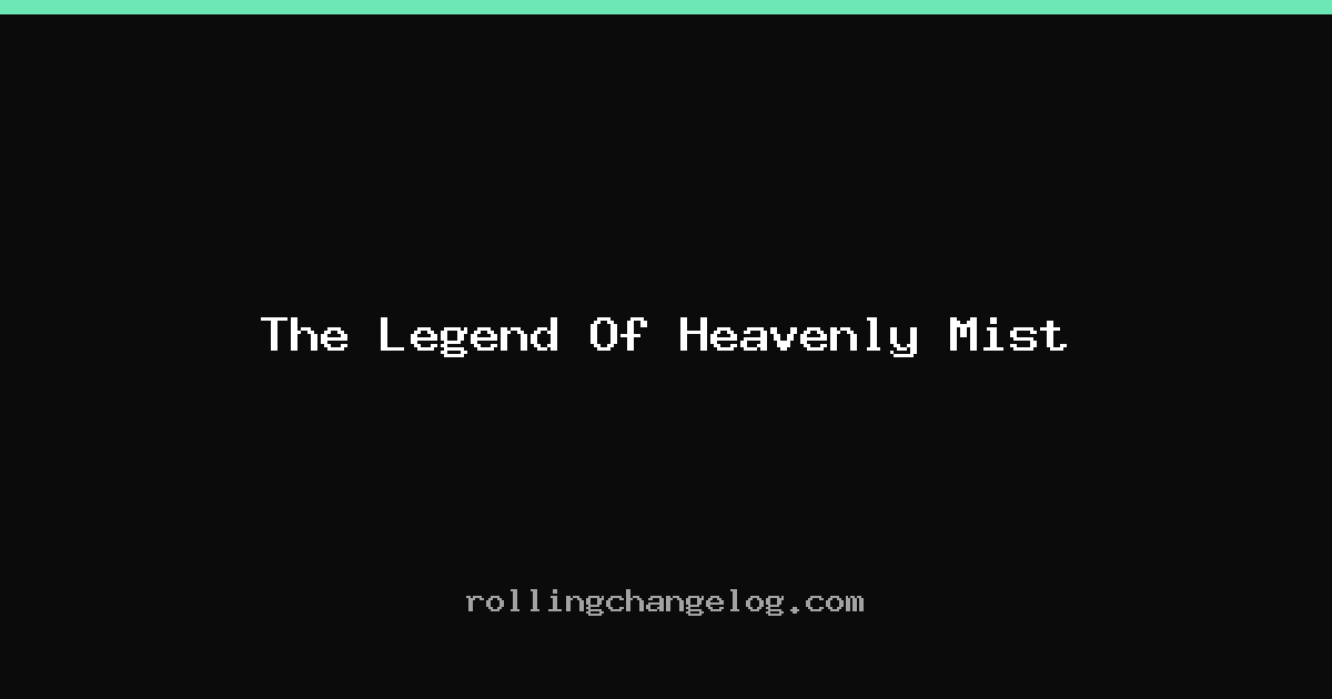 The Legend Of Heavenly Mist cover