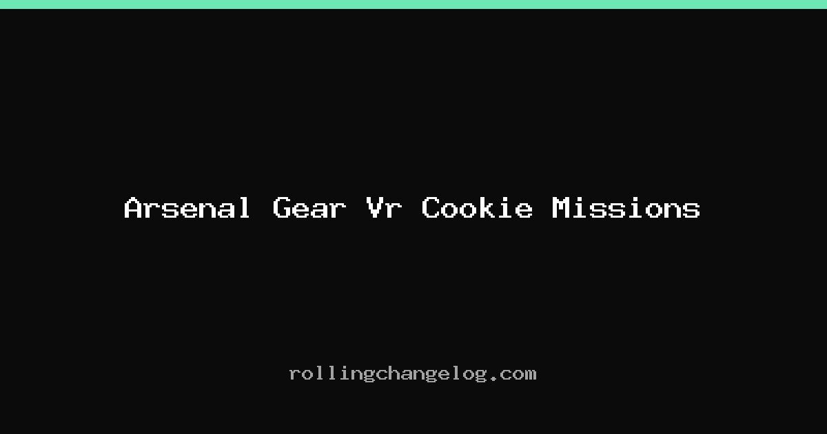 Arsenal Gear Vr Cookie Missions cover