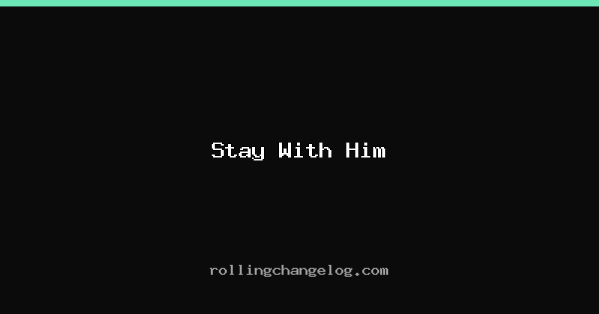 Stay With Him cover