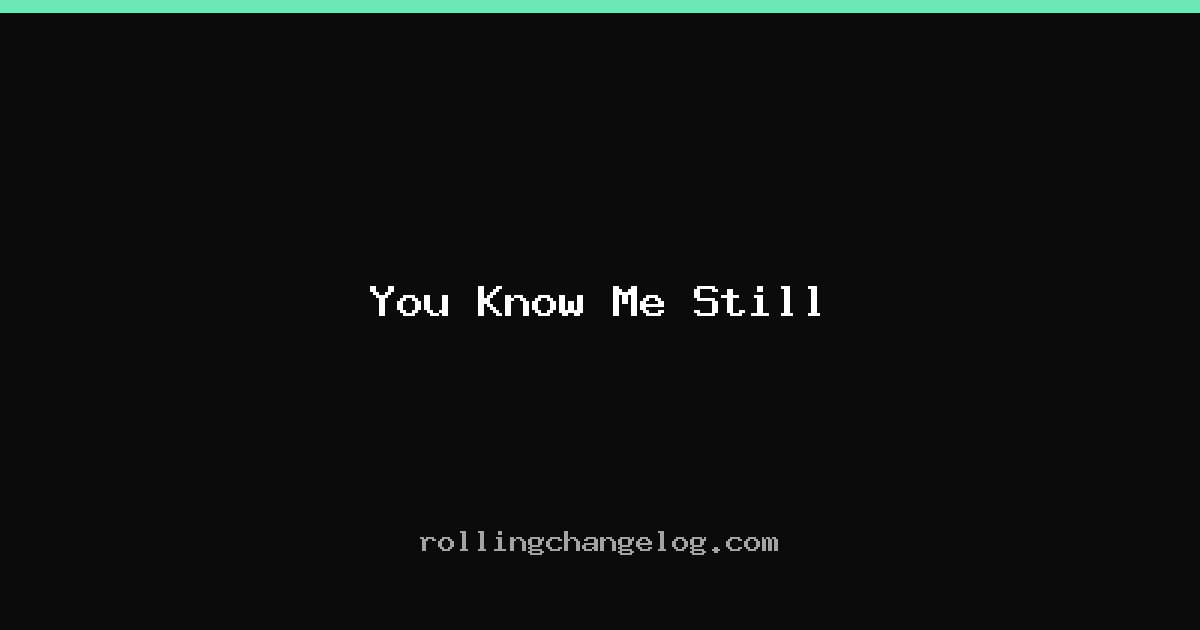 You Know Me Still cover
