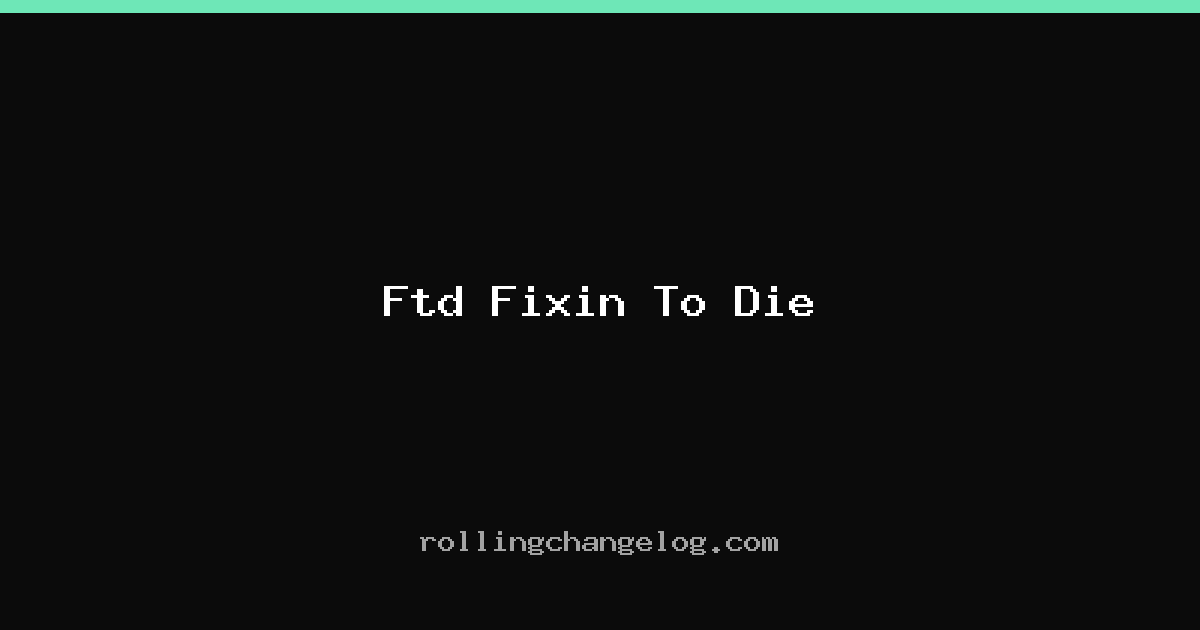 Ftd Fixin To Die cover