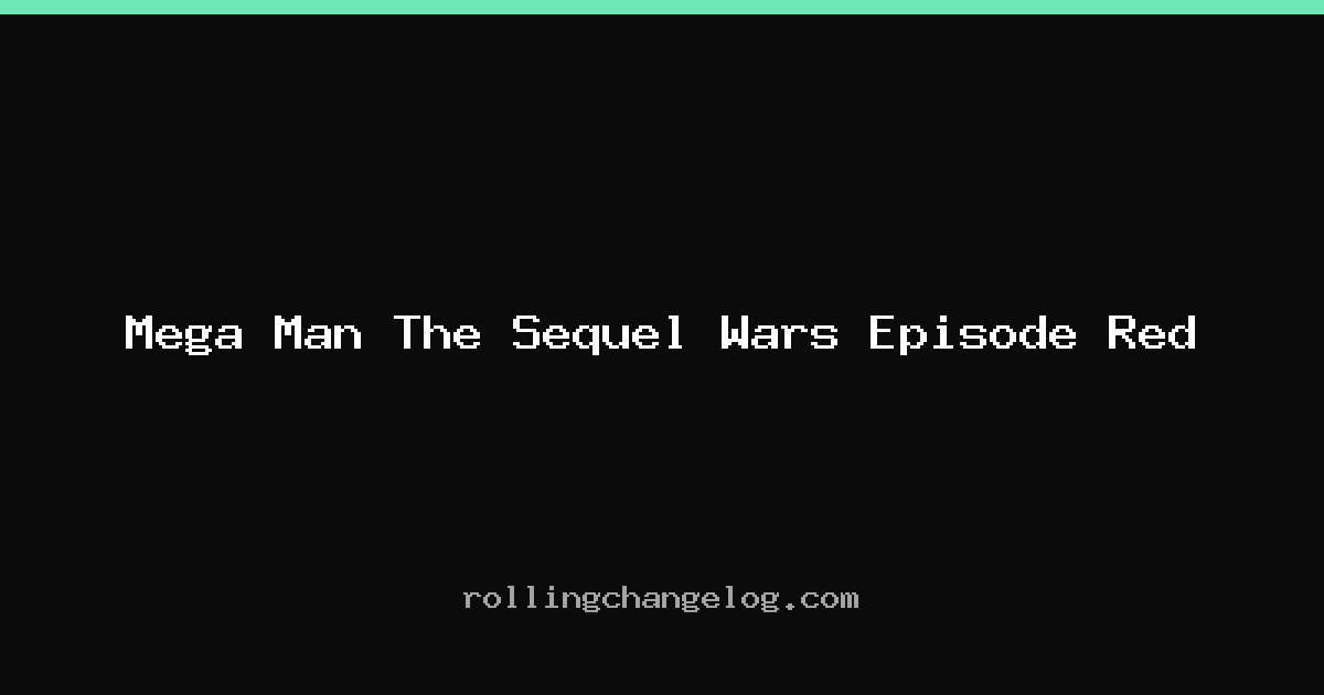 Mega Man The Sequel Wars Episode Red cover