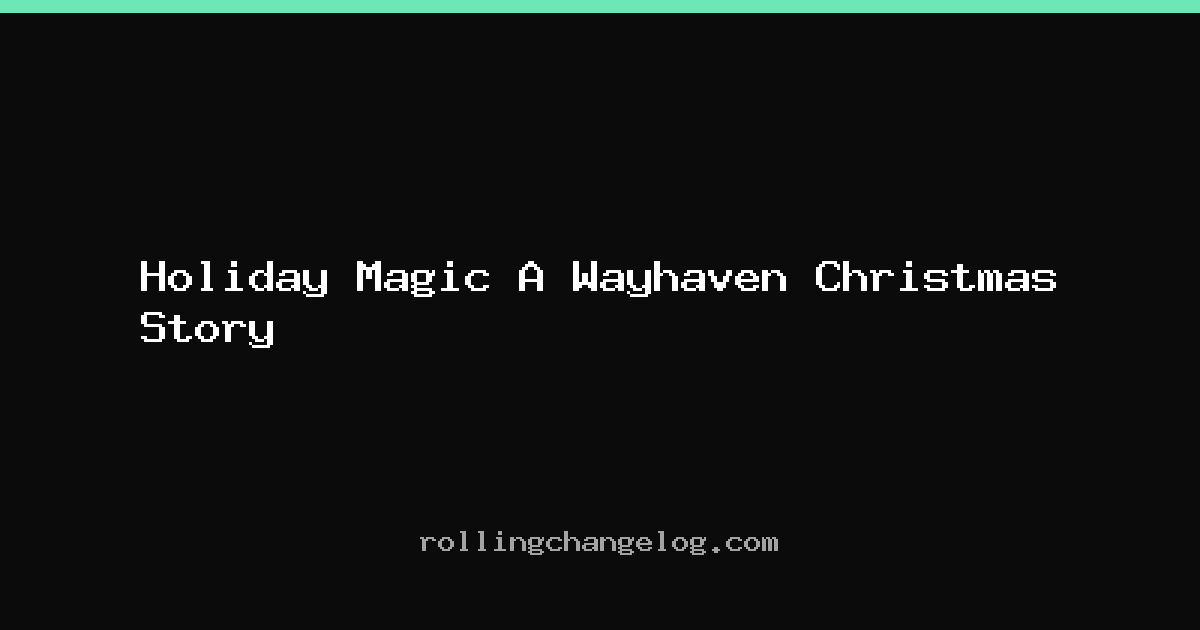 Holiday Magic A Wayhaven Christmas Story cover