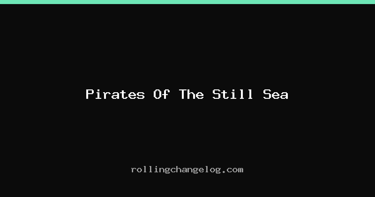 Pirates Of The Still Sea cover