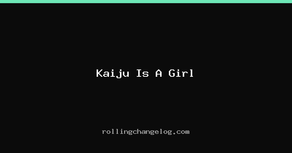 Kaiju Is A Girl cover